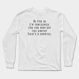 That's a Promise Long Sleeve T-Shirt